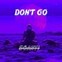 Don't Go