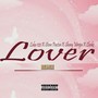 Lover (Remix) [Explicit]