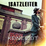 Keine Zeit (Explicit)