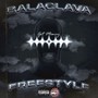 Balaclava Freestyle (Explicit)