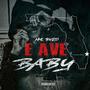 E Ave Baby (Explicit)