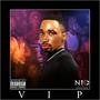 V.I.P (feat. Maya & Dieuvel) [Explicit]