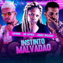 Instinto Malvadão (Explicit)