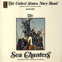United States Navy Band Sea Chanters Chorus: United States Navy Band Presents The Sea Chanters (The)