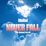 Never Fall (feat. Devvon Terrell)