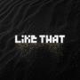 Like That (Explicit)