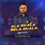 Ala Ekala Gela Ekala (AN Flip)