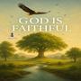 God is Faithful