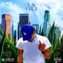 L.A. CRUZ (Explicit)