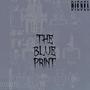 The Blue Print (Explicit)