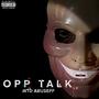 Opp Talk (Explicit)