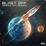 Blast Off (Explicit)