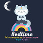 Bedtime Mindfulness Meditation for Kids