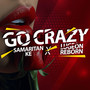 GO CRAZY