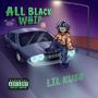 ALL BLACK WHIP (Explicit)