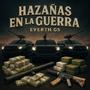 Hazañas En La Guerra (Reggaeton Belico) [Explicit]