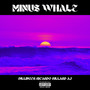 Minus Whale (Explicit)