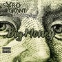 Big Money (feat. Young Sagg)