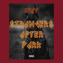 Strangers After Dark (Explicit)