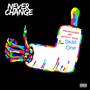 Never Change (Explicit)