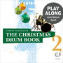 The Christmas Drum Book 2 (Playalong)