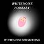 White Noise for Baby