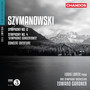 Szymanowski: Symphony No. 2, Symphonie Concertante & Concert Overture