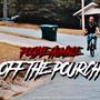 Off Tha Pourch (Explicit)