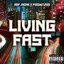 Living Fast (Explicit)