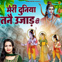 Meri Duniya Tanne Ujad Di