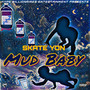 Mud Baby (Explicit)