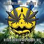 HIGH WHEN HE MADE ME (feat. Henry AZ) [Explicit]