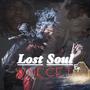 Lost Soul (Explicit)