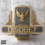 Disobey, Vol. 1 (Explicit)