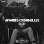 AFFAIRES CRIMINELLES (Explicit)