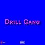 Drill gang (Explicit)