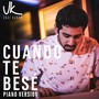 Cuando Te Besé (Piano Version)