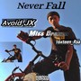 Never Fall (Explicit)