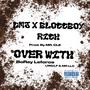 Over With (feat. BloccBoy Rich & BoRay Leforce) [Explicit]