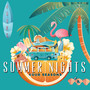 SUMMER NIGHTS (Explicit)