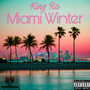 Miami Winter (Explicit)