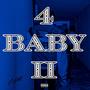 4 Baby 2 (Deluxe) [Explicit]