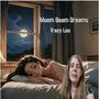 Moon Beam Dreams