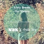 Every Breath Mo' Victory (N2N & Andie Roy Remix)