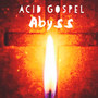 Acid Gospel