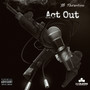 Act Out (Explicit)