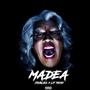 Madea (feat. Lit Reno) [Explicit]