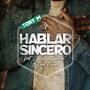 Hablar Sincero (feat. Enox ElBori & Tony M)