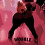 Wobble (Explicit)