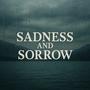 Sadness and Sorrow (feat. JJCUBER)